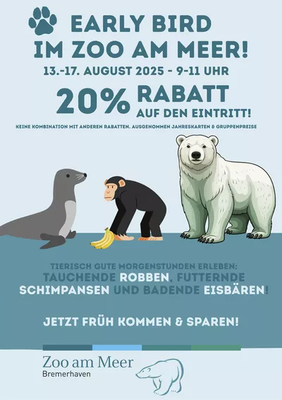 Early Bird im Zoo am Meer - 13.08. – 17.08.25, 9-11 Uhr - 20% Rabatt